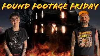 Found Footage Friday- Hell House LLC 3 Lake of Fire