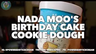Ice Cream Review: NadaMoo's Birthday Cake Cookie Dough