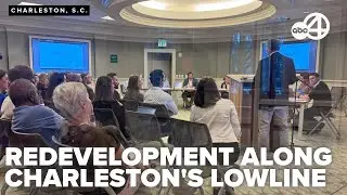 Redevelopment project in Charleston moves forward: public input sought in redevelopment plans