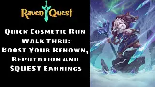 Raven Quest: 15 Minute Cosmetic Run to Boost Your $QUEST Earnings and Renown