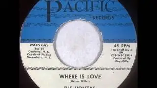 The Monzas - Where Is Love