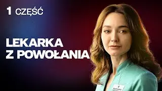 MEDYCZNY DRAMAT, KT&Oacute;RY PODBIŁ MILIONY! &bdquo;Lekarka z powołania&rdquo; | TOP SERIAL O LEKARZACH**