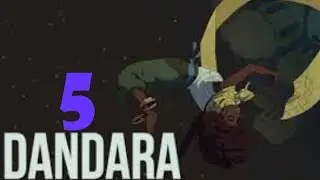 ВСЕ СЛОЖНЕЕ! Dandara #5