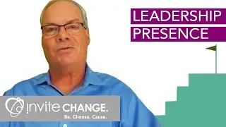 How to Take Your Leadership Presence to the Next Level