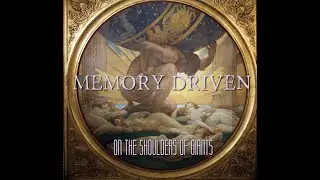 MEMORYDRIVEN-US AND THEM (ON THE SHOULDERS OF GIANTS 1)