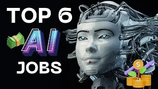 Top 6 Artificial Intelligence (AI) Jobs to Pursue in 2025 | High Demand Careers!