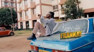 Kazafatwa By Frankay (Official_Music _Video)