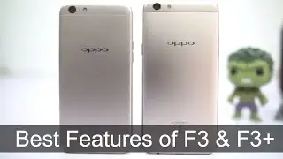 Best Features of Oppo F3 and F3 Plus