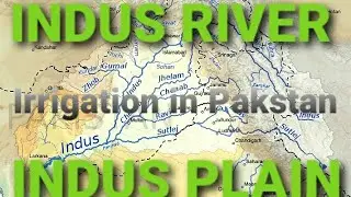 Indus River, Rivers of Punjab Indus plain, Irrigation System in Pakistan- Gk Series