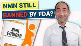 UPDATE to the NMN Ban In Supplements By FDA
