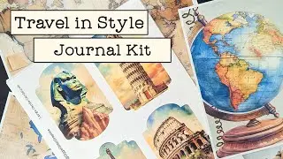 Travel in Style Journal Kit Flip Through | Printable Ephemera and Pages