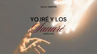 Yo iré y los sanaré | Ps. Luis Serna | Domingo de Visión
