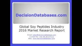 Soy Peptides Market Analysis 2016 Development Trends