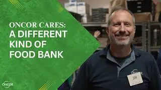 Oncor Cares: A Different Kind of Food Bank