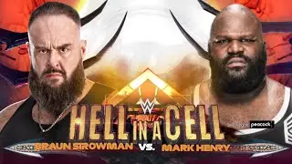 WWE 2K25 Match Braun Strowman vs. Mark Henry: WWE Hell In A Cell 2026, Match
