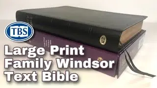 TBS KJV Large Print Family Windsor Bible Review