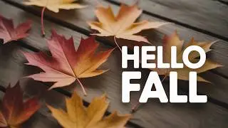 Hello Fall! 🍂 Beautiful Autumn Quotes & Deep Thoughts | Inspirational Fall Season Quotes of the Day