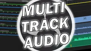 Split Stream and VoD Audio with OBS!