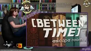 Between Time: Escape Room (Full Playthrough)