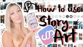 HOW TO USE STORY ART | Complete tutorial and walkthrough + create aesthetic Instagram stories