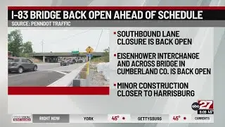 Interstate 83 South Bridge reopens after weekend closure