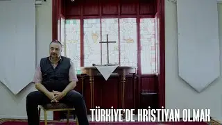 TÜRKİYE'DE HRİSTİYAN OLMAK | Voyn