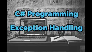C# Exception Handling