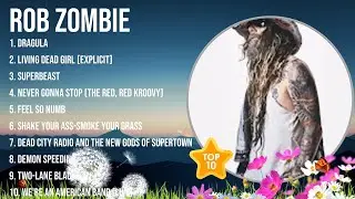 Top Hits Rob Zombie 2024 ~ Best Rob Zombie playlist 2024