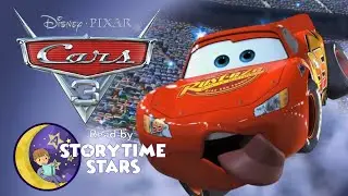 Disney Pixar &ldquo;Cars 3&rdquo; 🏎️ Short Bedtime Story Book Read Aloud for Toddlers | Full Audiobook