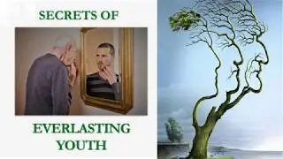 Secrets Of Everlasting Youth