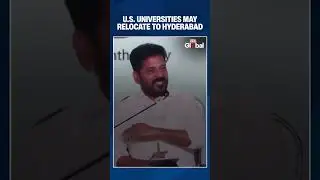 Telangana CM: Top U.S. Universities Could Shift to India Amid Tariff & Visa Tensions | #shorts
