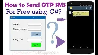 How to Generate and Send OTP SMS For Free using C#.NET?[With Source Code]