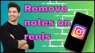 How to remove notes on instagram reels (delete notes)
