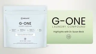 G-One with Dr. Susan Beck | NeoLife&rsquo;s Eco-Friendly Laundry Solution