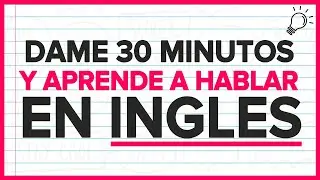 🔴 IMPOSIBLE no aprender a HABLAR INGLÉS con ESTE TRUCO 🚀| Curso De Inglés Completo 📚