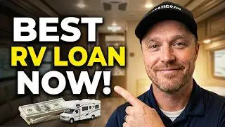 RV Loan Basics: How to Get the Best RV Loan in 2026 🚐💰