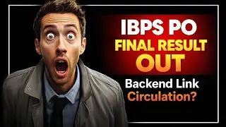 📢📢 IBPS PO FINAL (RESULT) ✅ 🎯Backend Link OUT 🔥🤩 RESULT TIME : ?