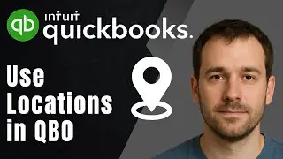 How to Use Locations in QuickBooks Online (2025 Tutorial)