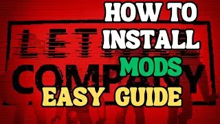 Lethal Company How To Install Mods (EASIEST METHOD) (QUICK AND EASY GUIDE)