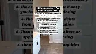 10 Commandments for Home Loan Success #atlantarealestateagent #homebuyingtips #homebuyers