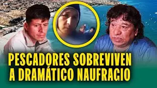 Pescadores se salvan de milagros tras hundimiento de su embarcaci&oacute;n: As&iacute; fueron rescatados