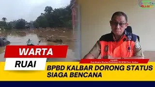 West Kalimantan Regional Disaster Management Agency (BPBD) Pushes for Disaster Alert Status