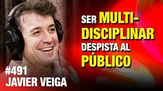 &ldquo;La Popularidad Es Antinatural&hellip; Y a M&iacute; Me Pas&oacute; de Joven&rdquo; | Javier Veiga #ESDLB cap.491