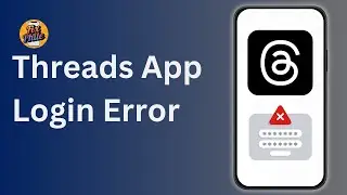 How To Fix Threads Login Issues (2025) &mdash; Can&rsquo;t Log In? Do This Now!