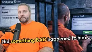I Got a PRISON Email From Someone I Never Thought I&rsquo;d Hear From Again&hellip;