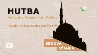 Hutba iz Gazi Husrev-begove džamije u Sarajevu: Hafiz dr. Mensur-ef. Malkić - 23.1.2026.