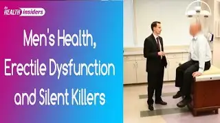 Men's Health, ED and Silent Killers