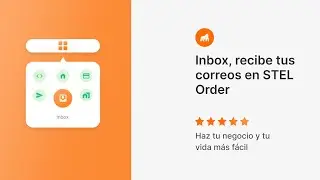 Funcionalidad: Inbox, recibe tus correos dentro de STEL Order