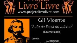 Auto da Barca do Inferno (dramatizado), de Gil Vicente (VÍDEO-ÁUDIO)