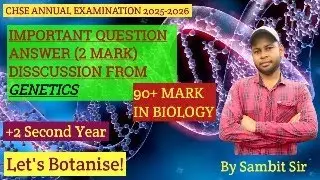 2 mark Discussion From Genetics | Target 90+ in Biology | Genetics | BOT | Let's Botanise! |
